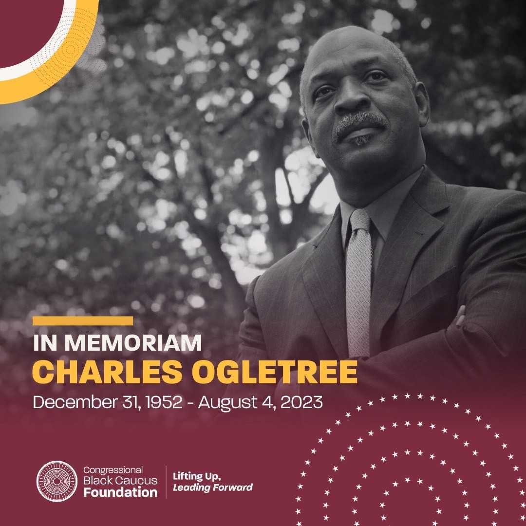 Remembering The Legacy Of Charles Ogletree Congressional Black Caucus Foundation Advancing 8205